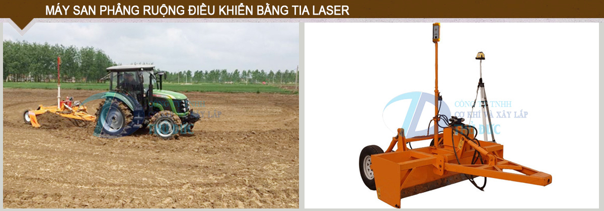 Máy san phẳng ruộng điều khiển bằng tia Laser